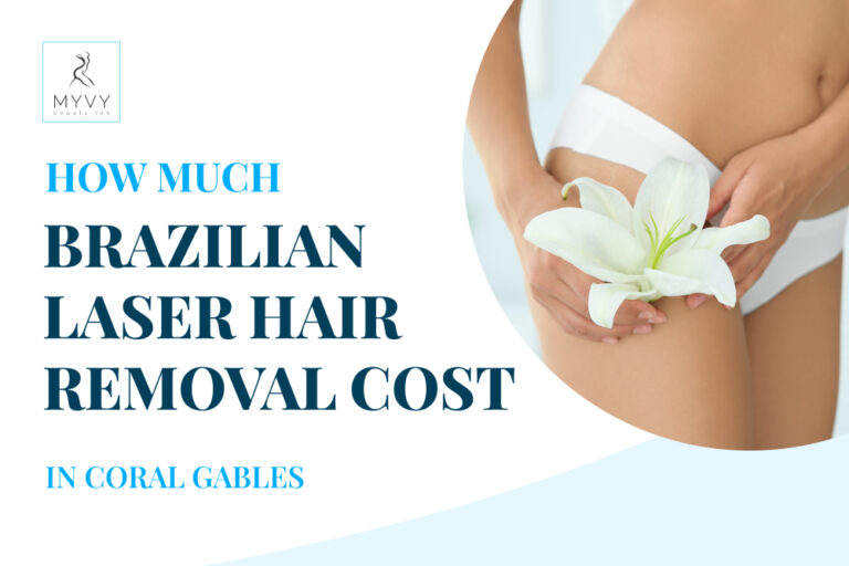 How much brazilian laser hair removal cost in Coral Gables