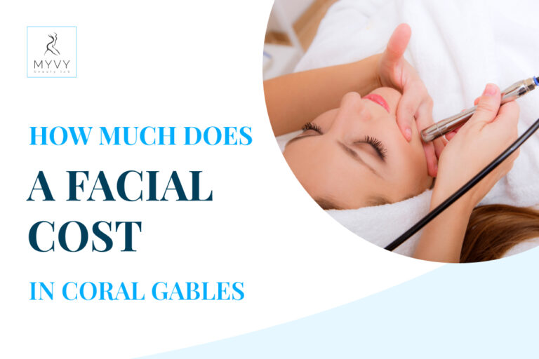 How Much Does a Facial Cost in Coral Gables_
